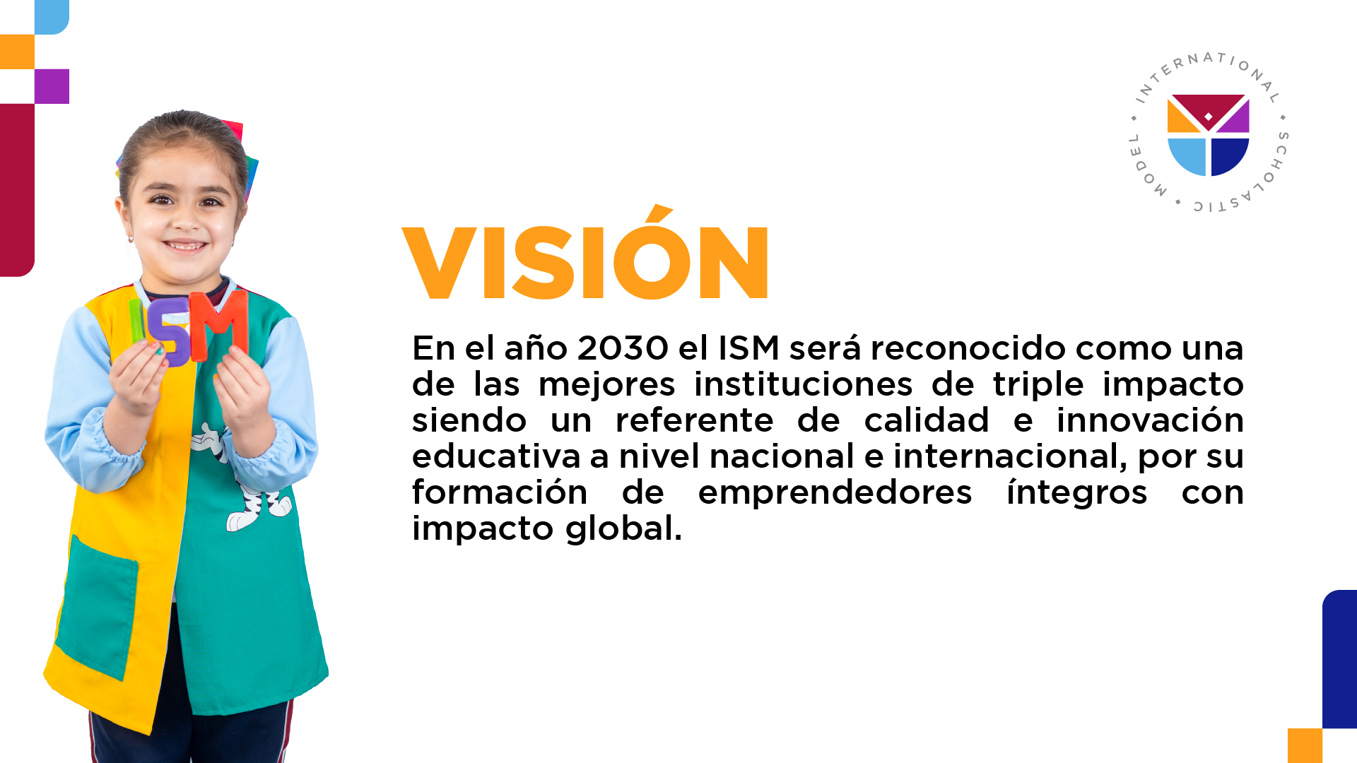 Visión ISM
